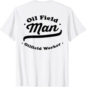 Oil Field Man Roughneck Men Oilfield Trash Oil Rig Worker T-Shirt - Jatinderpa Shop 91B0D1NBQQMT
