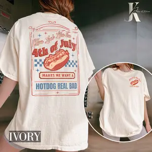 You look like the 4th of July Shirt, America Shirt, Freedom Shirt, Makes Me Want a Hot Dog Real Bad Shirt, Independence Day Shirt, 4th July Shirt, Cotton Top