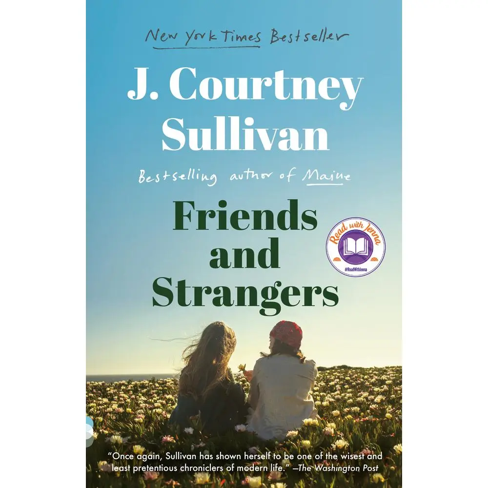 USED Book - Friends and Strangers: A Read with Jenna Pick: A novel by Sullivan, J. Courtney (Paperback) - english