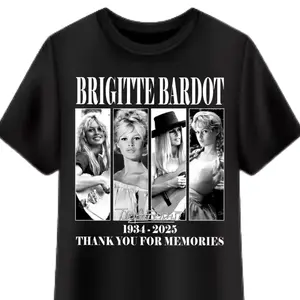 Brlgitte Bardot RIP shirt , Fashion Cotton, Full Colors, Full Sizes, For Men, For Women