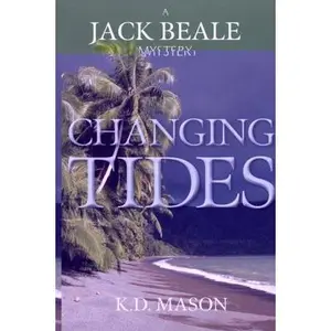 USED-Changing Tides: A Jack Beale Mystery by K. D. Mason (Paperback)