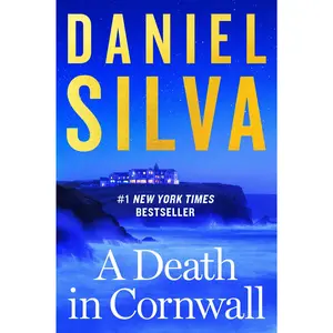 A Death in Cornwall: A Novel (Gabriel Allon: Volume Number 24) by Daniel Silva [Paperback Book]