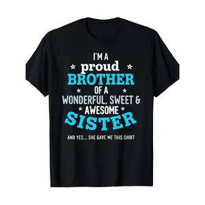 Men's Fun Brothers and Sisters Pattern T-Shirt-I'm Proud Brother with a Nice Sweet Cool Sister-Soft Round Neck T-Shirt-Brother Birthday Gift-Text T-Shirt-Regular Fit Casual Everyday and Formal Occasion Clothing-Fun Family Birthday Gift