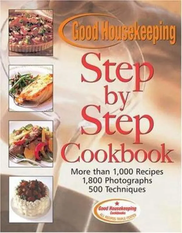 USED Book - The Good Housekeeping Step-By-Step Cookbook by Good Housekeeping Editors (Hardcover) - english