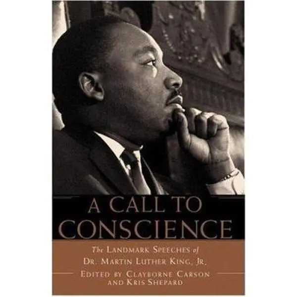 Used Hard Cover Book - A Call to Conscience: The Landmark Speeches of Dr. Martin Luther King, Jr. by Clayborne Carson - English, 240 Pages, Freedom & Economic Freedom Themes, Humanities & Social Sciences History, Like New