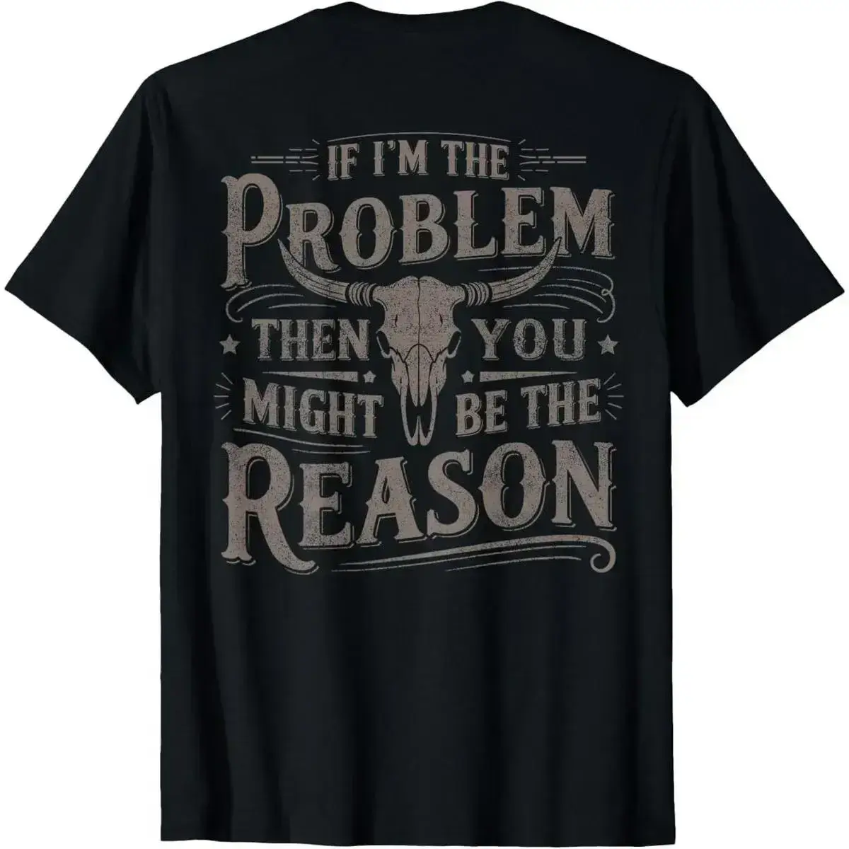 If Problem Vintage Then You Might Be Reason Cowboy T-Shirt goodfellow shirts
