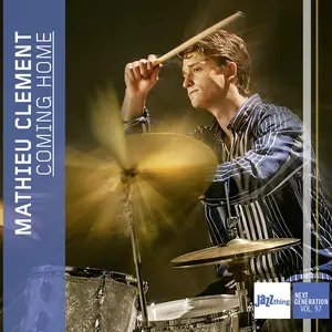 Mathieu Clement - Coming Home - Jazz Thing Next Generation Vol. 97  [COMPACT DISC - CD]