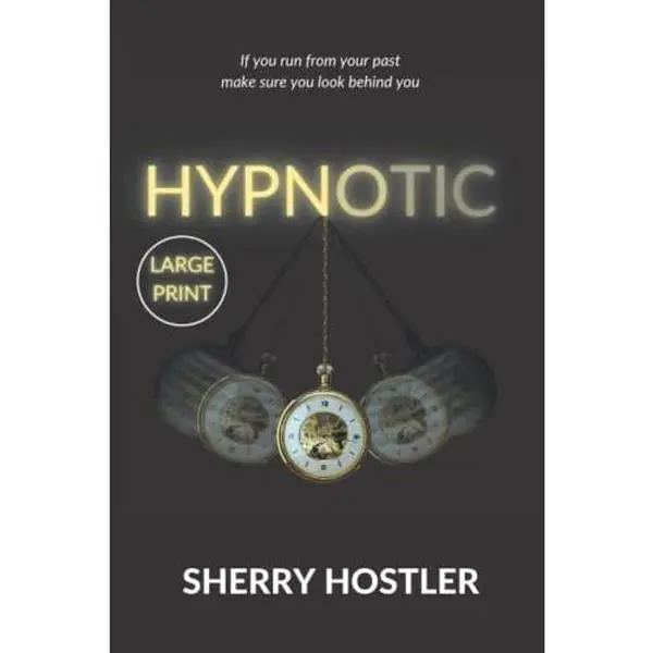 USED-Hypnotic: A gripping psychological thriller with a shocking twist by Sherry Hostler (Paperback)