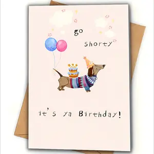 1 Piece - "Go Shorty It's Ya Birthday" Card, Fun Party Cards, Adorable Dachshund Watercolor Design, Playful Slang Tone, Soft Pink Layout, Premium Paper + Kraft Envelope, Quirky Cheerful Keepsake Celebrating Their Special Day