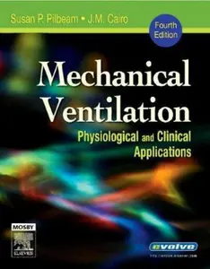 USED-Mechanical Ventilation: Physiological and Clinical Applications by Susan P. Pilbeam (Paperback)