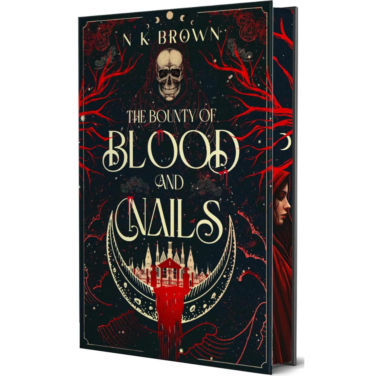 The Bounty of Blood and Nails: Deluxe Limited Edition (The Devil’s Huntress, 1)