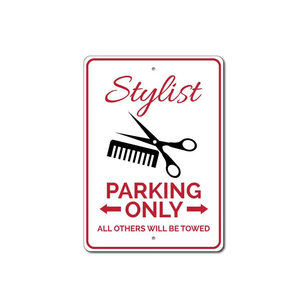 Stylist Parking Sign Stylist Parking Sign