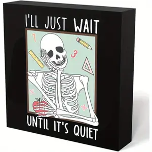 Christmas Halloween Decoration Gifts，Funny Skeleton Teacher Black Wood Signs, Teacher Desk Decor, Funny Teacher Gifts, Teacher Gifts from Student, I'm Just Wait Until It's Quiet Teacher Wooden Box Sign for Desk Shelf Decor, 5x5 Inch