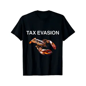 Tax Evasion Lobster Funny Sarcasm Oddly Specific Meme T-ShirtSame style for men and women 2025 summer short-sleeved printed T-shirt pure 220G