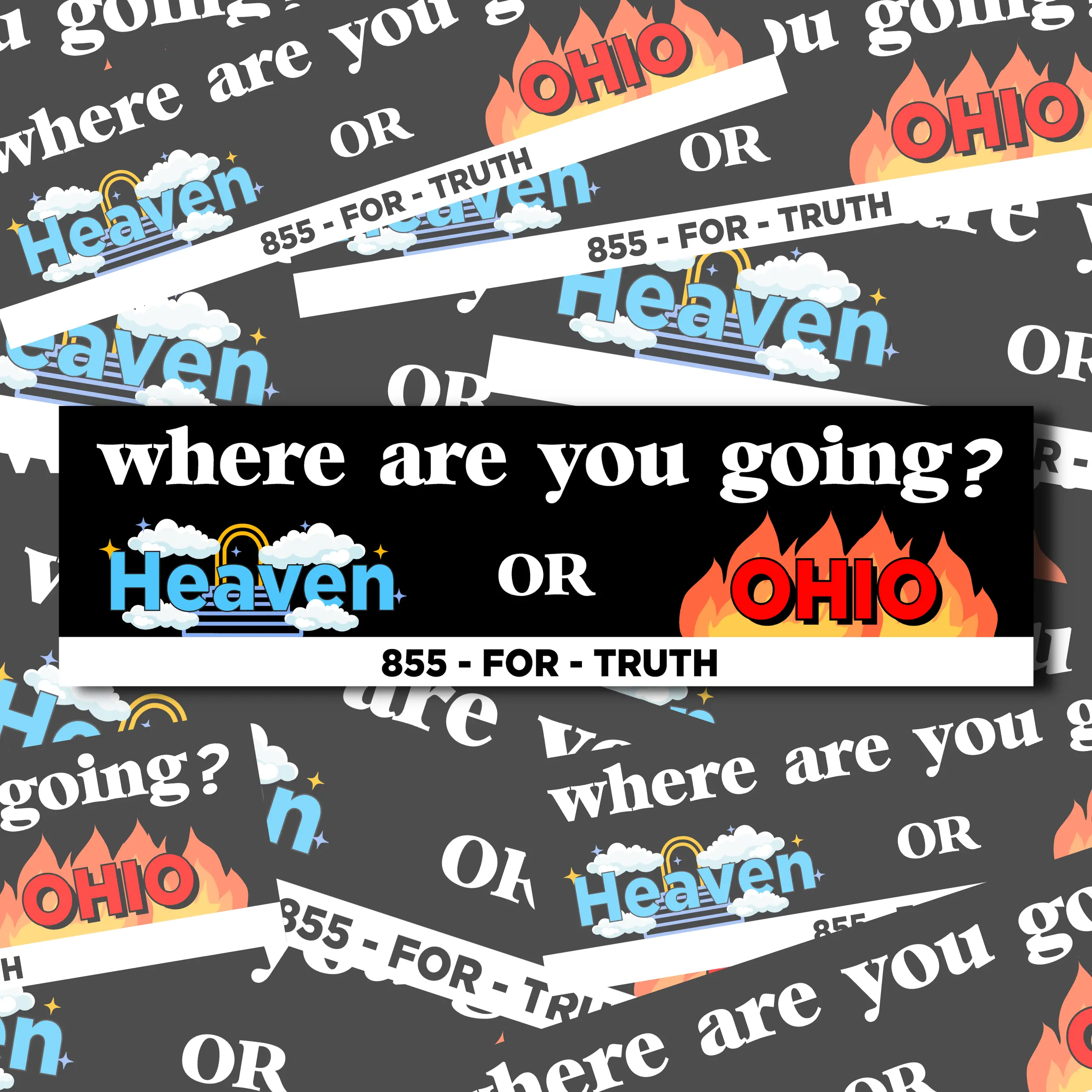 Religious Stickers, Christian Sticker, Heaven or Ohio, Decision Sticker