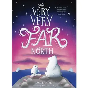 USED-The Very, Very Far North by Bar-El, Dan (Paperback)