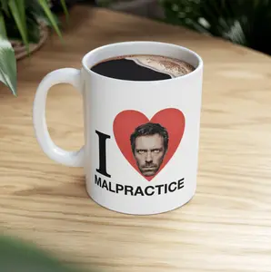 I Love Malpractice Mug, House I Love Malpractice Mug, Dr House, House MD Mug, TV Series Mug, Dr House Gift