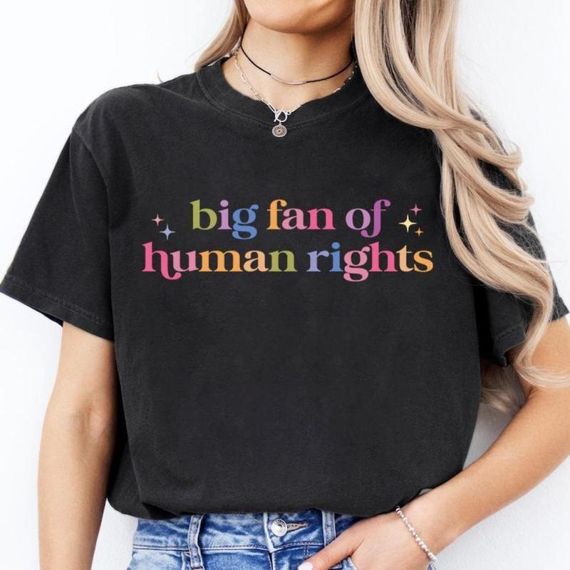 Big Fan Of Human Rights Shirt, Equality Shirt, Social Justice Shirt ...