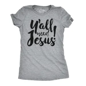 Womens Y'all Need Jesus Funny Religious Faith Christian Church Saying Jesus Cool Funny Womens T Shirts Cute Vintage Fashion Casual Ladies T-Shirt Gift Easter Tops for Women Funny Religious Top Women's Novelty Light Grey