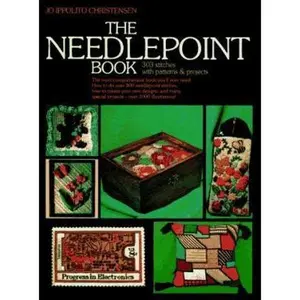 USED-The Needlepoint Book: 303 Stitches With Patterns and Projects by jo-i-christensen (Paperback)