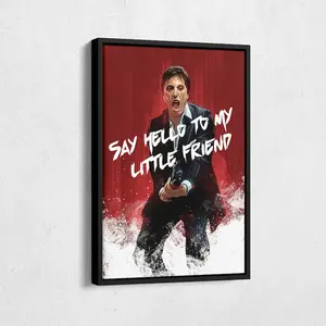 Scarface Poster Say Hello To My Little Friend Movie Poster