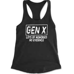 Gen X Lots of Memories No Evidence Nostalgia Racerback Tank Top for Women