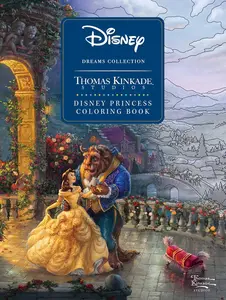 Disney Dreams Collection Thomas Kinkade Studios Disney Princess Coloring Book -- Thomas Kinkade - Paperback