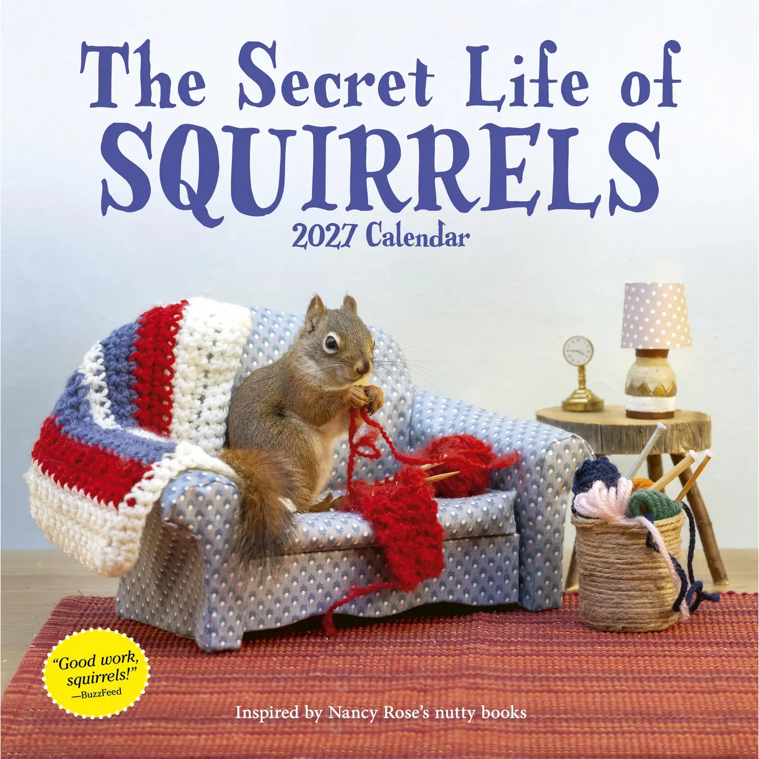 Secret Life of Squirrels Wall Calendar 2027 by Nancy Rose, Workman Calendars