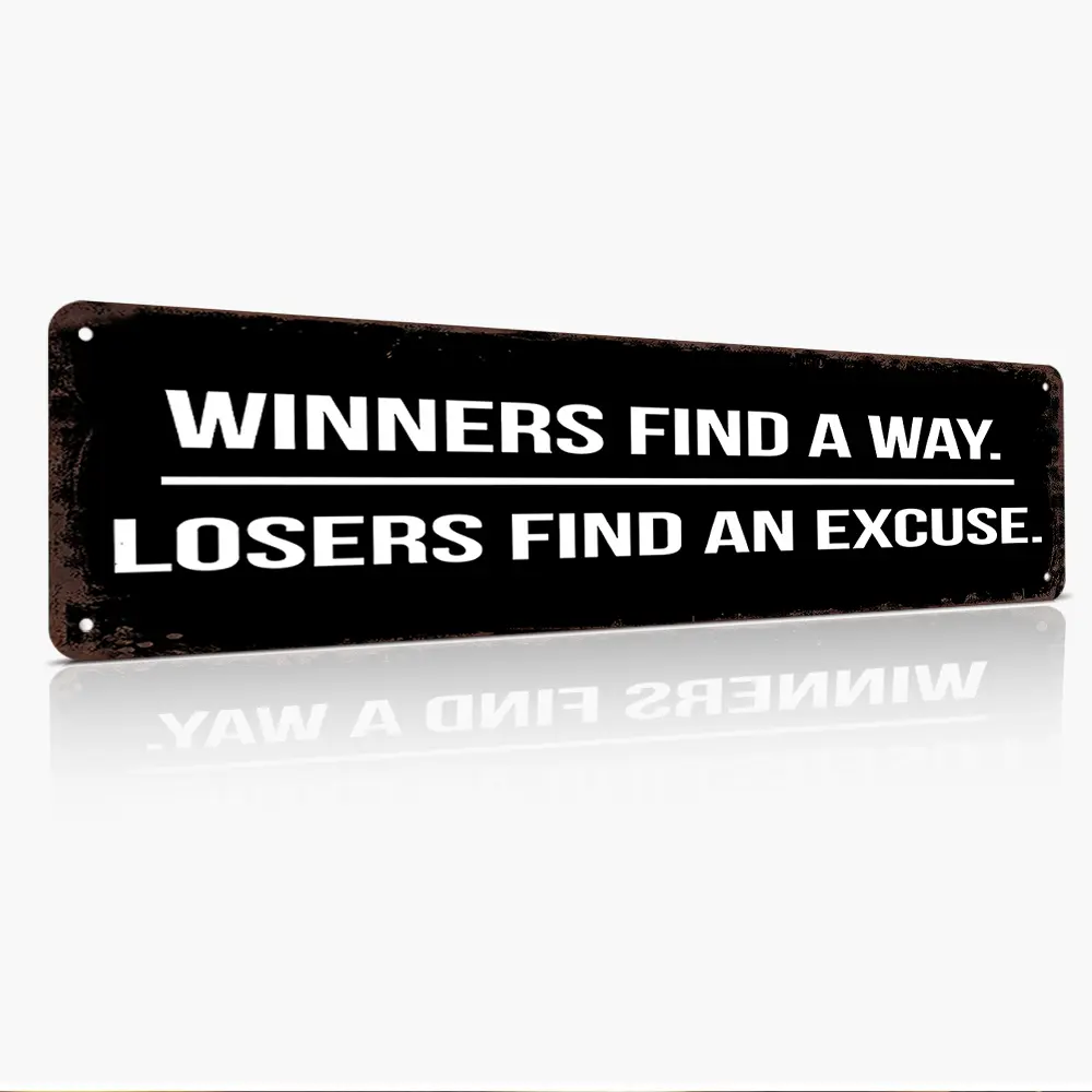 Winners Find A Way Losers Find An Excuse, Motivational Quote, Vintage Black Style 16"x4" Flat Printed Weatherproof Rust-Proof Aluminum Metal Sign, Office & Gym Wall Art, Inspirational Gift For Athletes & Entrepreneurs