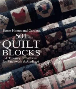 USED-Better Homes and Gardens 501 Quilt Blocks: A Treasury of Patterns for Patchwork & Applique by Better Homes and Gardens Editors (Hardcover)