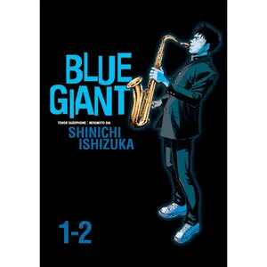 USED-Blue Giant Omnibus Vols. 1-2 by Ishizuka, Shinichi (Paperback)
