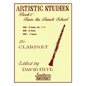 Artistic Studies Book 1 - From the French School for Clarinet | 40 Studies 32 Etudes 9 Caprices | Intermediate Clarinet Sheet Music for Students and Teachers | Classical Clarinet Method Paperback – October 1, 1986