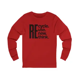REcycle REuse REthink Long Sleeve Tee | Eco Graphic Minimalist Environmental