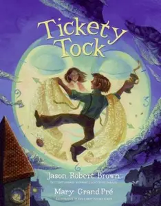 USED-Tickety Tock by Jason Robert Brown (Hardcover)