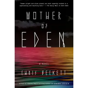 Mother of Eden: A Novel (Dark Eden) Paperback – May 12, 2015