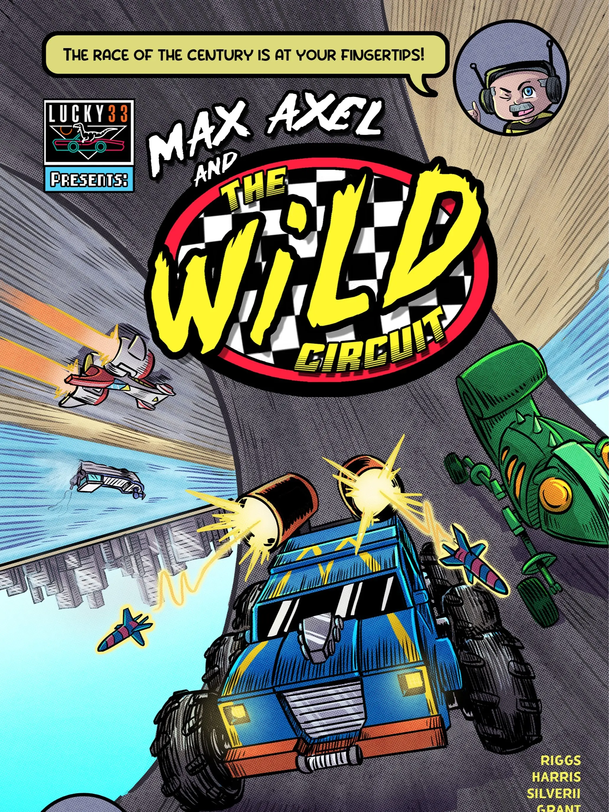 Max Axel and the Wild Circuit: A Thrilling Comic Book by Lucky 33 Comics