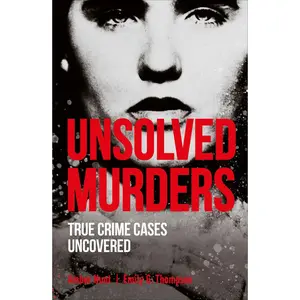 USED-Unsolved Murders: True Crime Cases Uncovered by Hunt, Amber (Paperback)