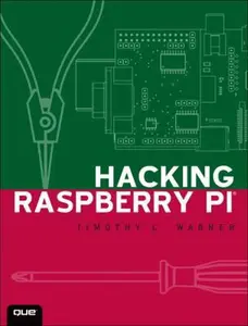 USED-Hacking Raspberry Pi by Warner, Timothy L. (Paperback)