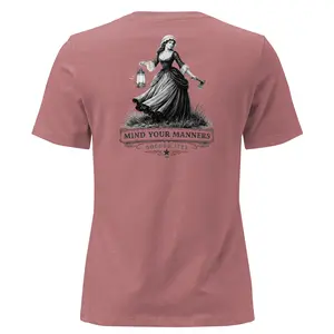 Bella Canvas (Women's Relaxed) - "Mind Your Manners" T shirt