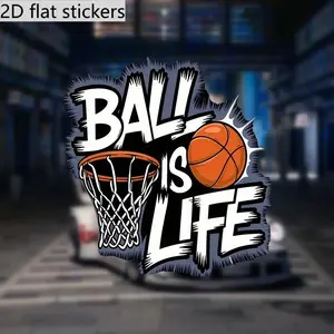 2D flat surface, 2D flat surface sticker, basketball-themed PVC sticker with the design "The Ball is Life, " suitable for sports fans- self-adhesive, single-use- can be applied to glass, metal, and ceramic surfaces, 2D flat surface