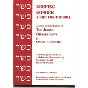 USED-Keeping Kosher: A Diet for the Soul, Newly Revised by Dresner, Samuel H. (Paperback)