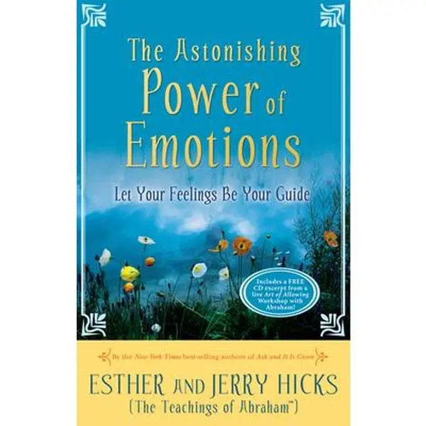 USED Book - The Astonishing Power of Emotions: Let Your Feelings Be Your Guide [With CD] by Hicks, Esther (Paperback) - english