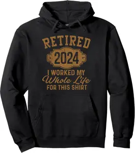 Retirement Gifts Men Women Retired 2024 Pullover Hoodie