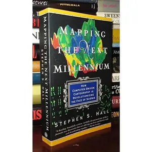 USED-Mapping the Next Millennium: How Computer-Driven Cartography Is Revolutionizing the Face of Science by Stephen S. Hall (Paperback)