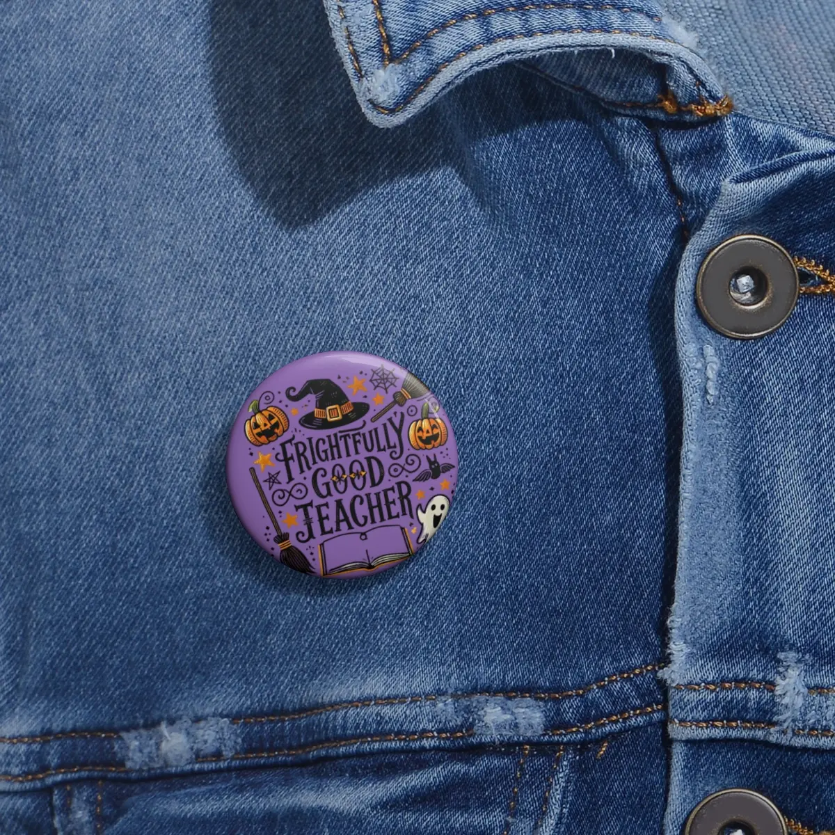 Frightfully Good Teacher Pin Button, Personalized Halloween Gift, Customized Spooky Badge, Scary School Brooch, Custom Halloween Pinback,