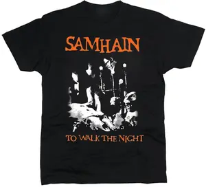 New Samhain Band To Walk The Night Tour T-Shirt US Size: S-6XL, All Colors, Gift for Women Men, Made In USA, 100% cotton, Classic Fit, Unisex T-Shirt