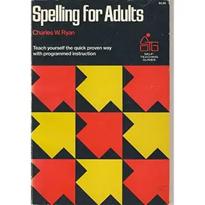 USED Book - Spelling for Adults (Wiley Series on Systems Engineering and Analysis) by Charles W. Ryan (Hardcover) - english