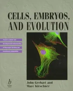 USED-Cells, Embryos and Evolution by Jon Gerhart (Paperback)