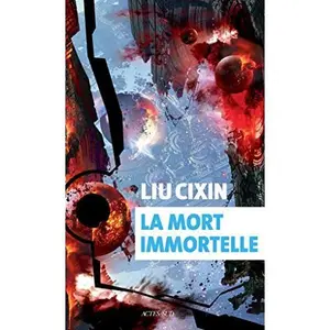 USED-La mort immortelle (French Edition) by Cixin Liu (Paperback)
