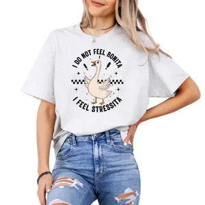 I don't feel bonita I feel stressita Graphic Tee